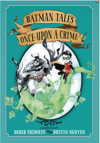 Batman Tales Once Upon A Crime Dustin Nguyen Pre Order