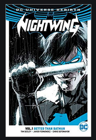 Nightwing Vol. 1: Better Than Batman (Rebirth) (Batman: Dc Universe Rebirth) Paperback